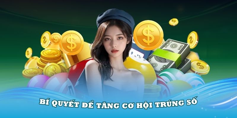 Những bí quyết để tăng cơ hội trúng xổ số FB88