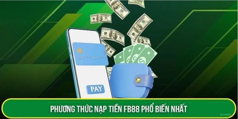 nạp tiền FB88 qua ngân hàng