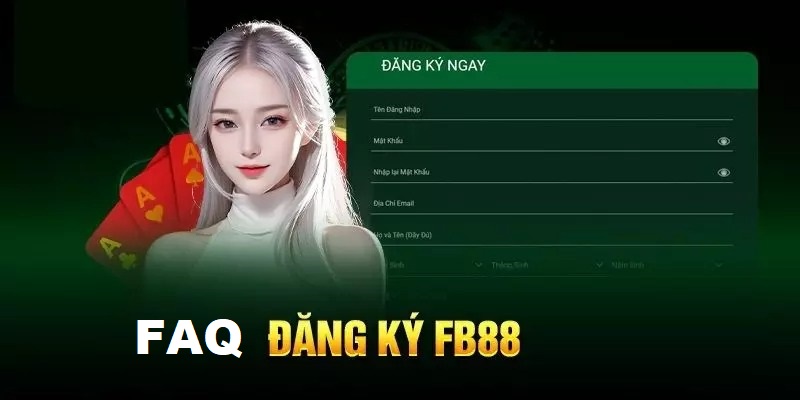 FB88 yêu cầu mỗi người chỉ được tạo 1 tài khoản